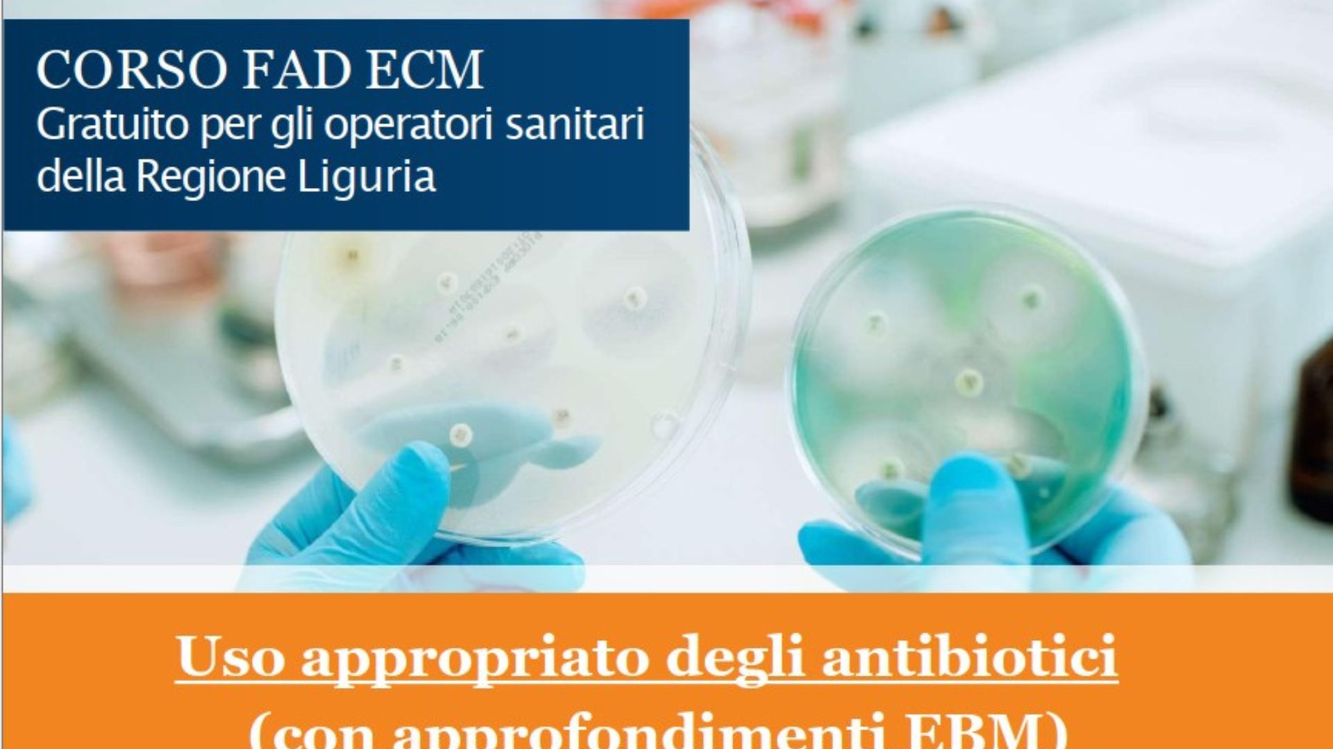 Clicca per accedere all'articolo Corso FAD ECM - USO APPROPRIATO DEGLI ANTIBIOTICI (con approfondimenti EBM)